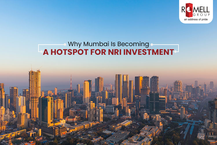 Why Mumbai Is Becoming a Hotspot for NRI Investment