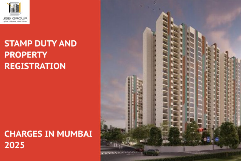 Stamp Duty and Property Registration Charges in Mumbai 2025